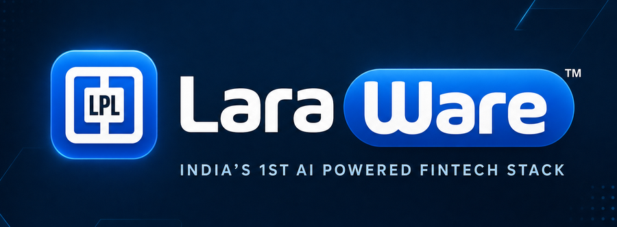 Laraware — India's First AI-Powered Fintech Stack™